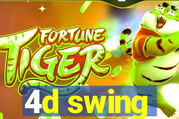 4d swing